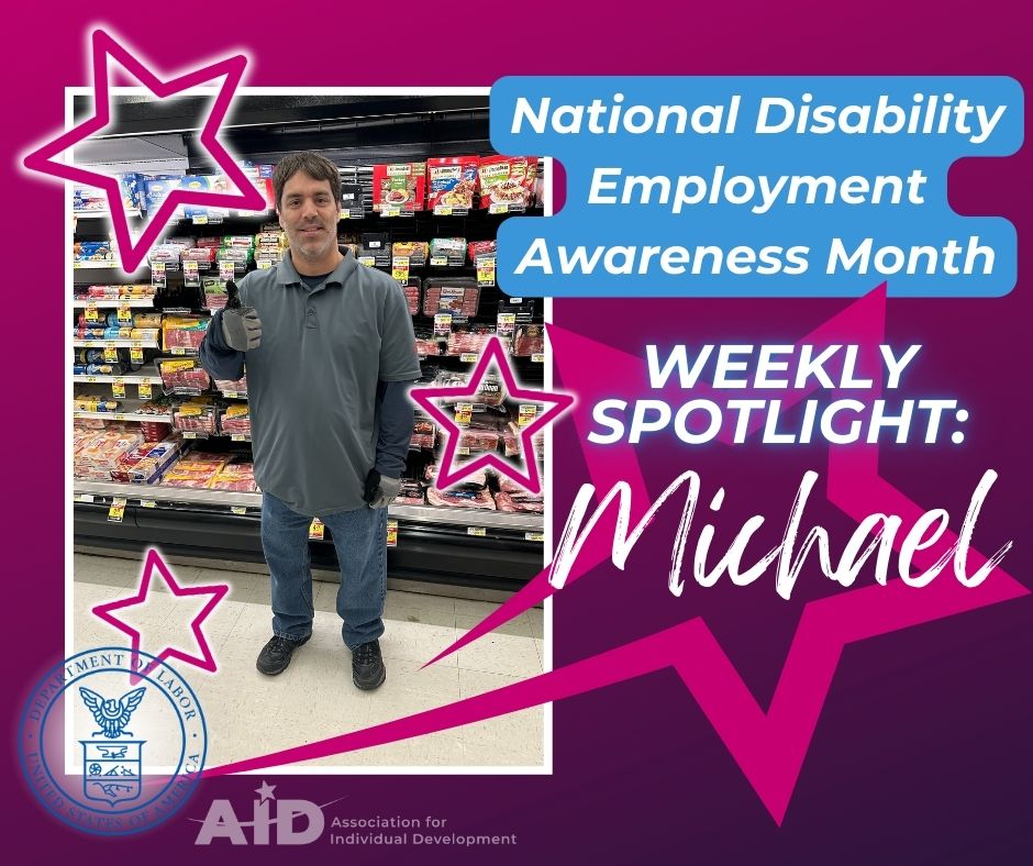 462624793_1018414993628027_6894664037763107592_n National Disability Employment Awareness Month Weekly Spotlight: Michael